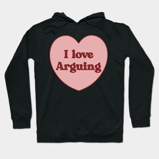 I love arguing heart aesthetic dollette coquette pink red Hoodie